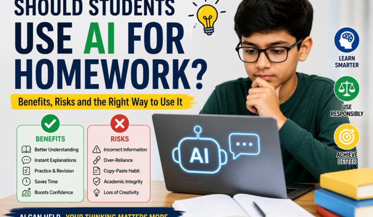 Should Students Use AI for Homework? Benefits, Risks and the Right Way to Use It